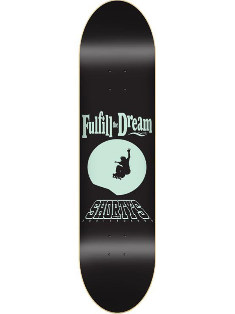 Shorty’s Fulfill The Dream 25th Anniversary Skateboard Deck EMPIRE