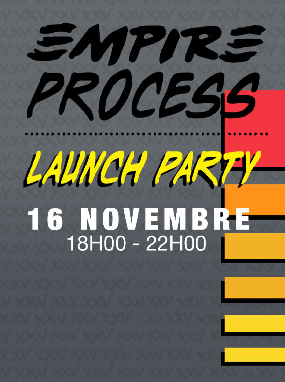 EMPIRE PROCESS LAUNCH PARTY