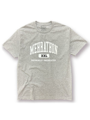 Mehrathon Physically Uneducated T-Shirt Fall 2023